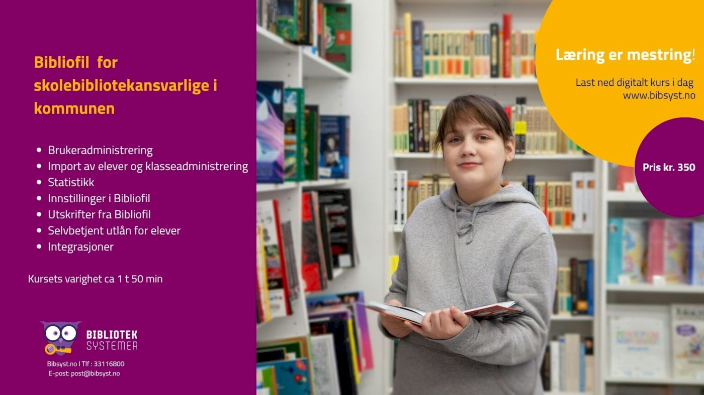 Bibliofil for skolebibliotekansvarlige i kommunen