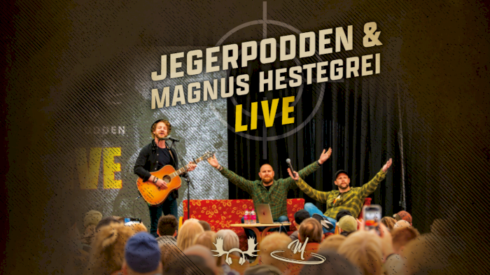Liveshow med Jegerpodden og Magnus Hestegrei