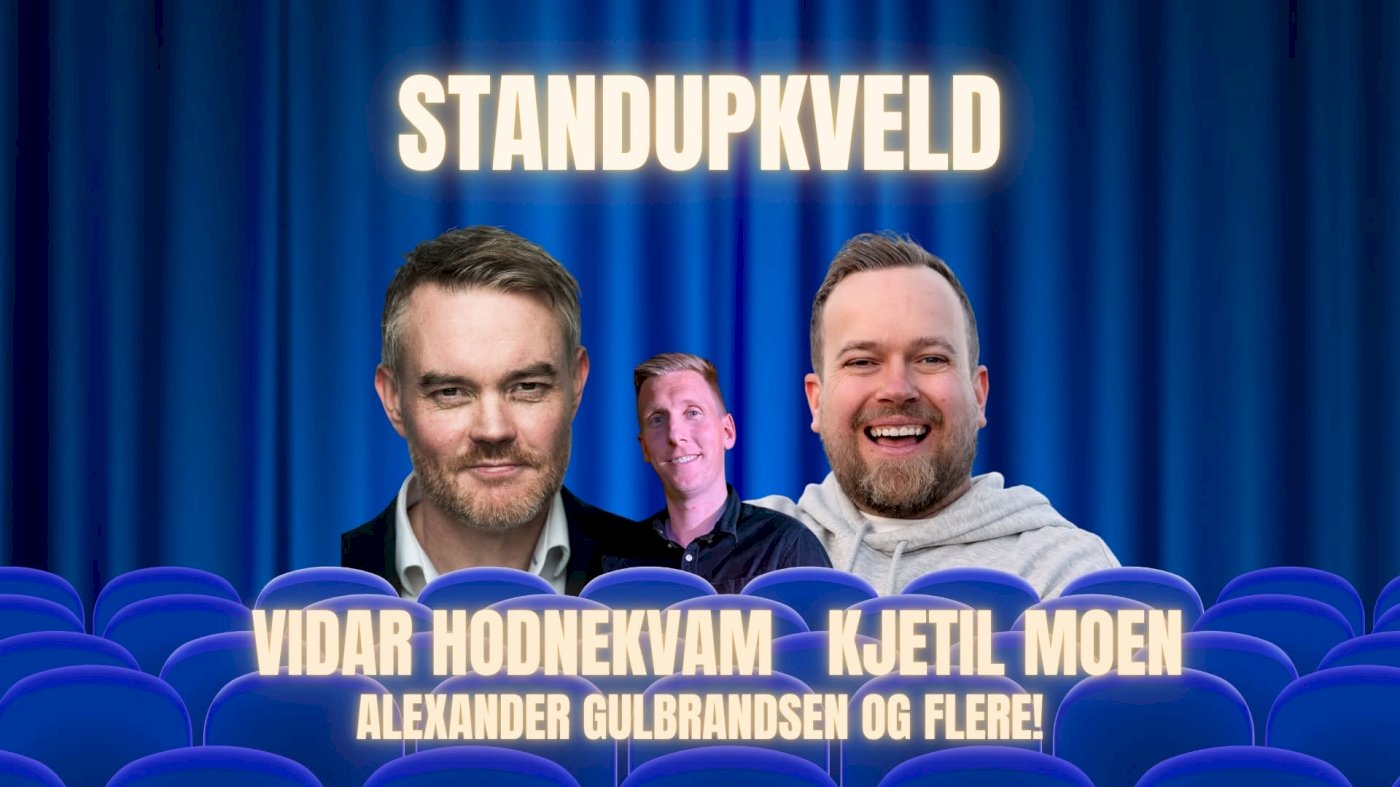 [Utsolgt]Naboen Vennesla presenterer Standup kveld - Vidar Hodnekvam Kjetil Moen og flere!